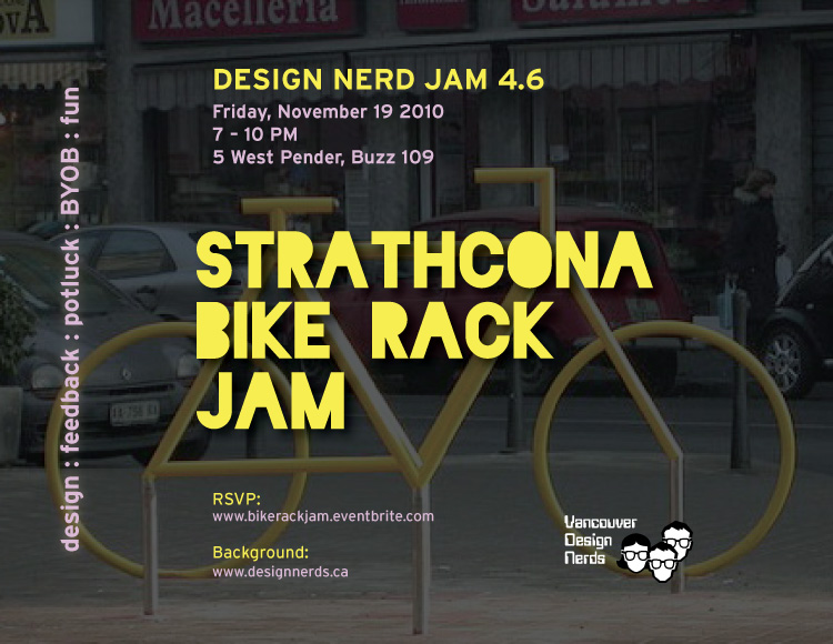 Design Nerd Jam 4.6 – Strathcona Bike Rack Jam